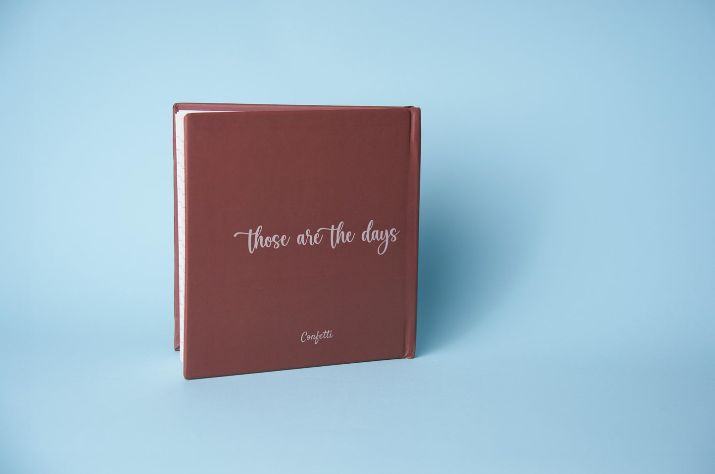 Those Are The Days Notebook